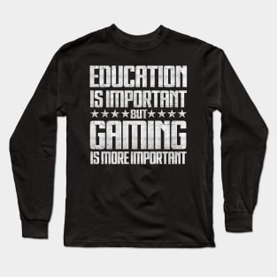 Education Important Gaming Importanter Funny Gamer Boys Kids Long Sleeve T-Shirt